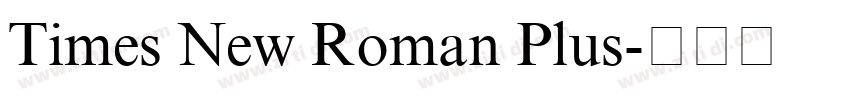 Times New Roman Plus字体转换